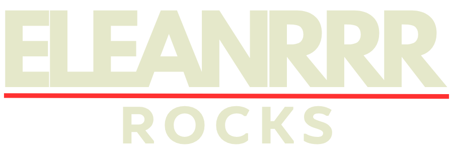 Eleanrrr Rocks